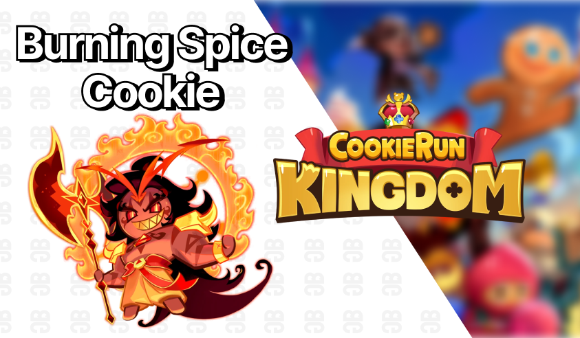 Burning Spice Cookie — Cookie Run: Kingdom